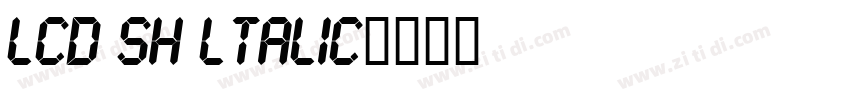 LCD SH ltalic字体转换